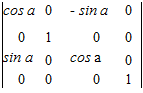 Подпись: cos а 0 - sin а 0 0 1 0 0 sin а 0 cos а 0 0 0 0 1 